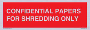 CONFIDENTIAL PAPERS FOR SHREDDING ONLY